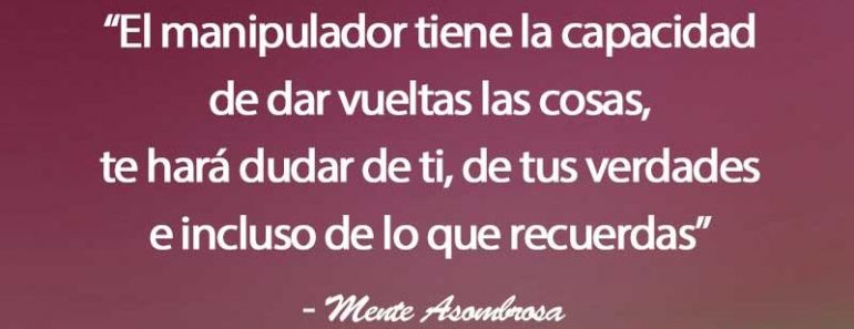 Cinco rasgos en común que tienen los manipuladores