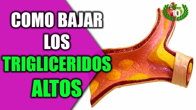 Saliste con los Triglicéridos Altos? Aca te Muestro Como Reducirlos Naturalmente